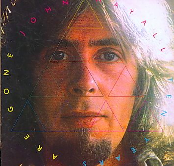 John Mayall - TEN YEARS ARE GONE | CD