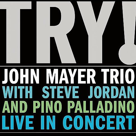 John Mayer Trio - Try! John Mayer Trio Live (2 Lp's) | Vinyl
