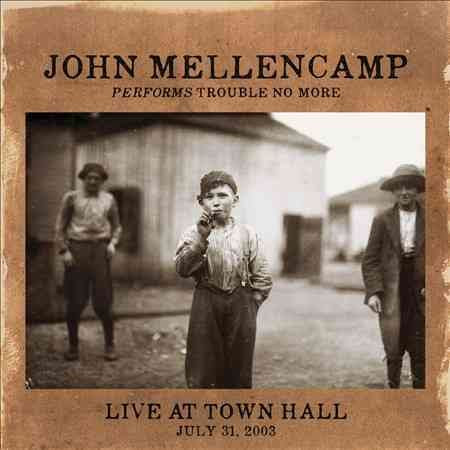 John Mellencamp - Performs Trouble No More Live at Town Hall | Vinyl