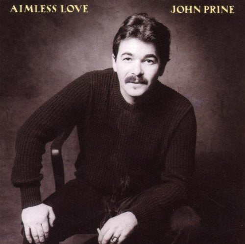 John Prine - Aimless Love (Reissue) | Vinyl