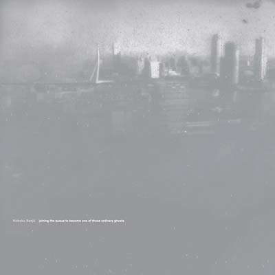 KOBOKU SENJU - Joining the Queue to Become One of Those Ordinary Ghosts | Vinyl
