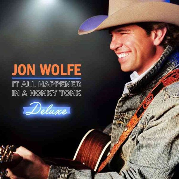 Jon Wolfe - IT ALL HAPPENED IN A HONKY TONK | CD