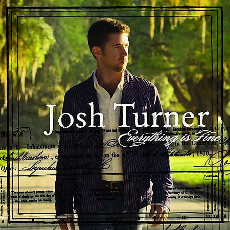 Josh Turner - EVERYTHING IS FINE | CD