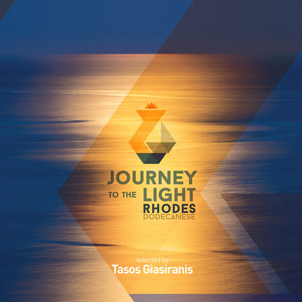 VA - Journey To The Light - Rhodes Dodecanese: Selected by Tasos Giasiranis | CD