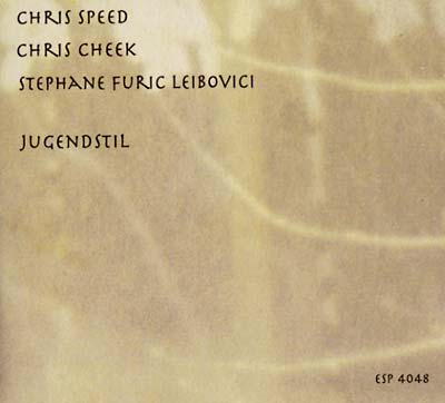 CHRIS SPEED/CHRIS CHEEK/STEPHANE FURIC LEIBOVICI - Jugendstil | CD