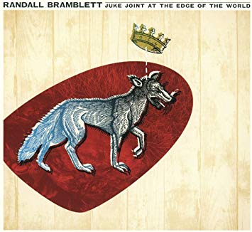 Randall Bramblett - Juke Joint At The Edge Of The World | CD