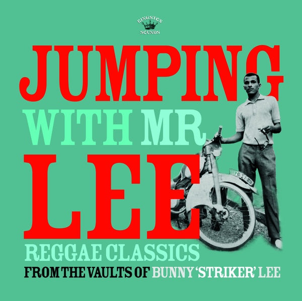 VA - Jumping With Mr Lee: Reggae Classics From The Vault Of Bunny "Striker" Lee | CD
