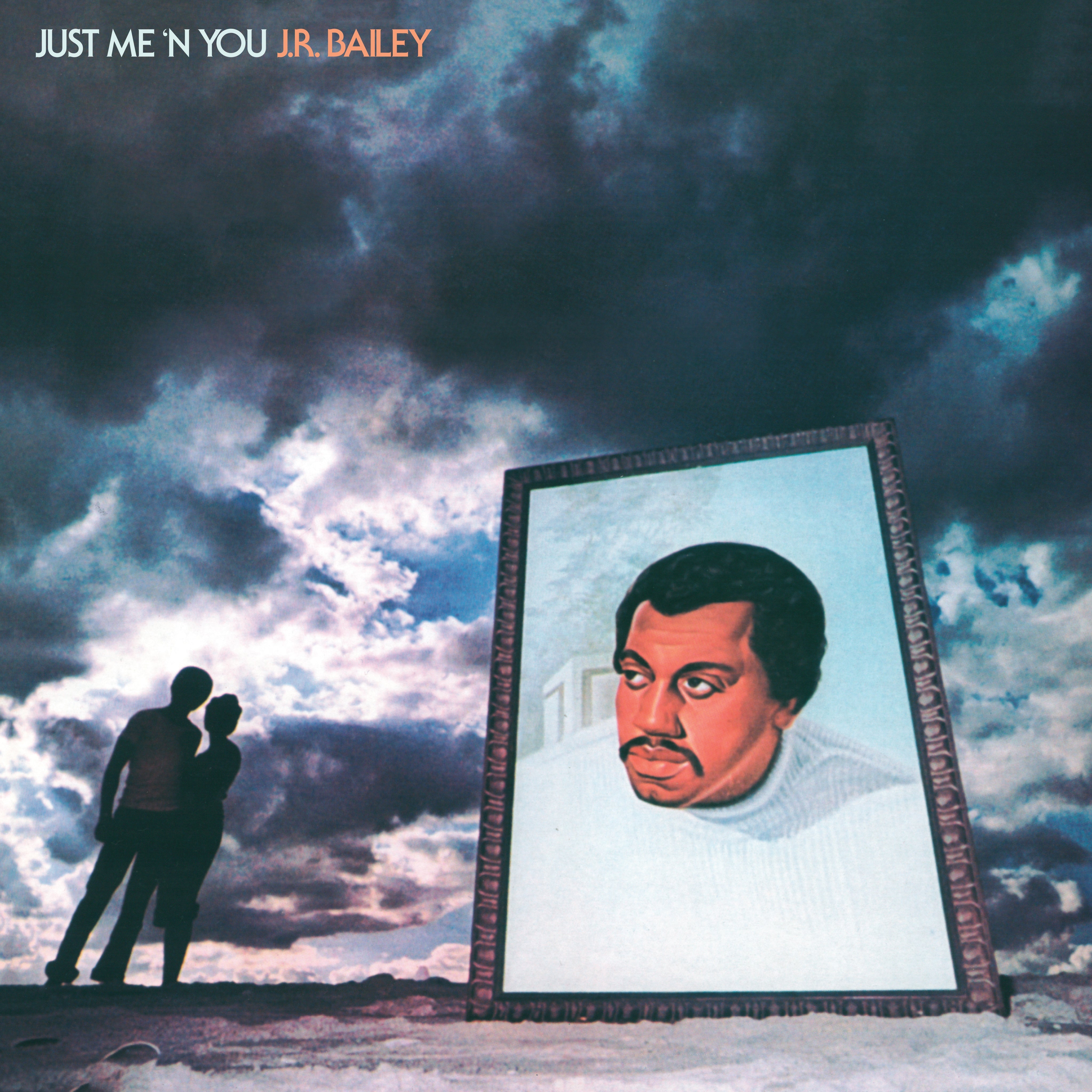 JR Bailey - Just Me ’N’ You | Vinyl