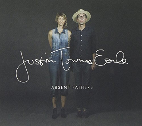 Justin Townes Earle - ABSENT FATHERS | CD