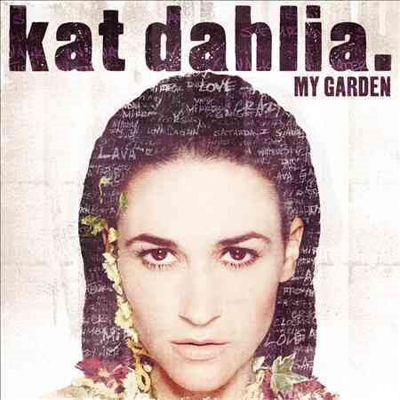 Kat Dahlia - MY GARDEN | CD
