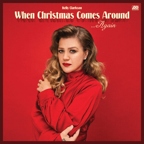 Kelly Clarkson - When Christmas Comes Around Again (Deluxe Edition, Manufactured on Demand) | CD