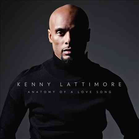 Kenny Lattimore - ANATOMY OF A LOVE SONG | CD