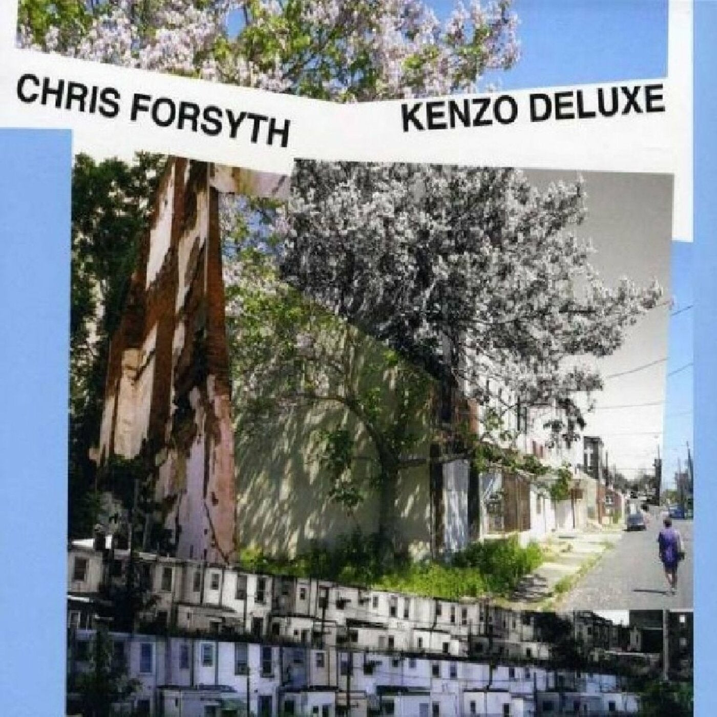 Chris Forsyth - Kenzo Deluxe | CD