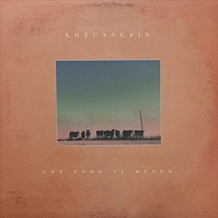 Khruangbin - Con Todo El Mundo | Vinyl