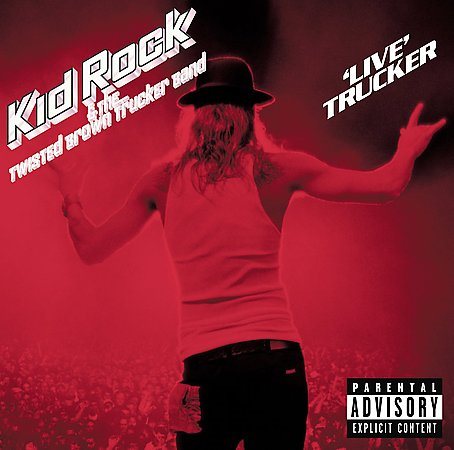 Kid Rock - LIVE TRUCKER | CD