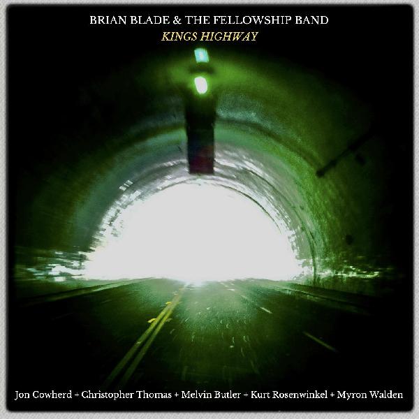 Brian & The Fellowship Band Blade | Kings Highway | Vinyl