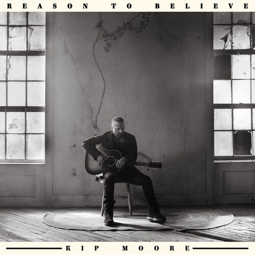 Kip Moore - Reason to Believe | Vinyl