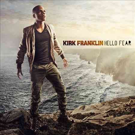 Kirk Franklin - HELLO FEAR | CD