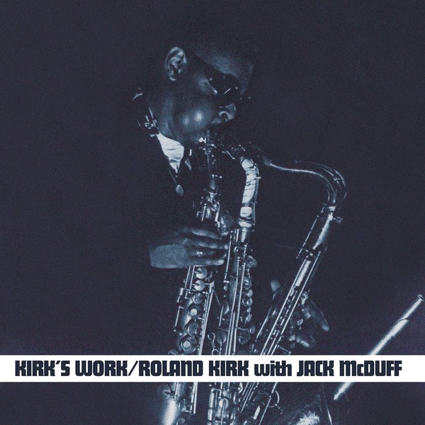 ROLAND KIRK WITH JACK MCDUFF - Kirk's Work | Vinyl