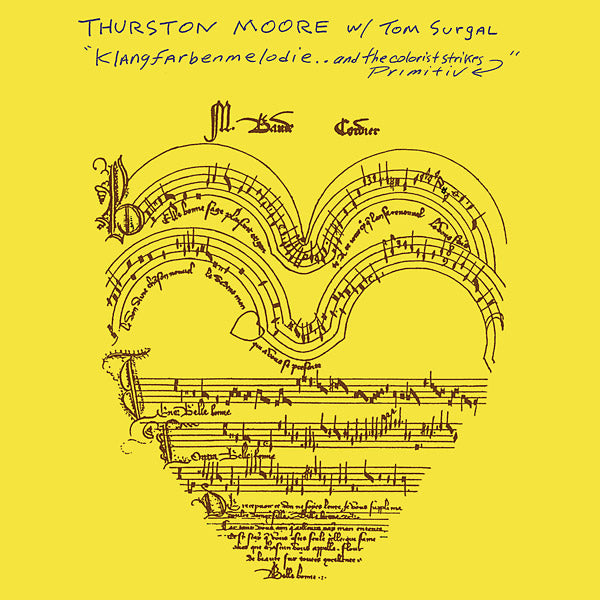 THURSTON MOORE W/ TOM SURGAL - Klangfarbenmelodie.. And The Colorist Strikes Primitiv | Vinyl