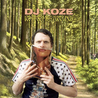DJ KOZE - Kosi Comes Around | CD