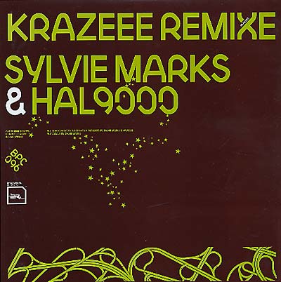 SYLVIE MARKS & HAL9000 - Krazeee Remixes | Vinyl