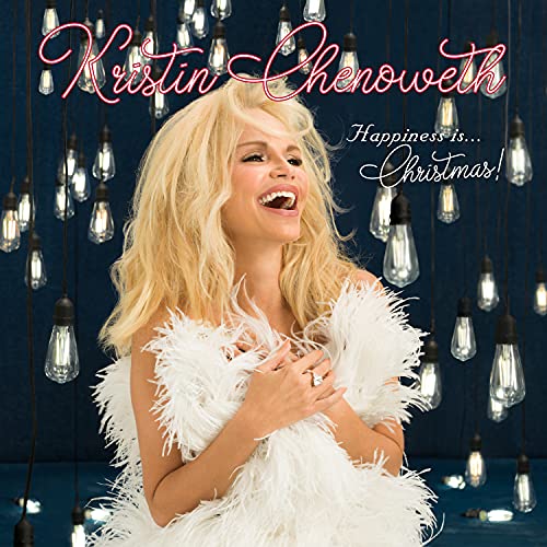 Kristin Chenoweth - HAPPINESS Is...Christmas! | CD