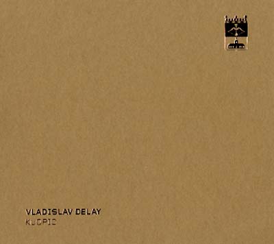VLADISLAV DELAY - Kuopio | CD