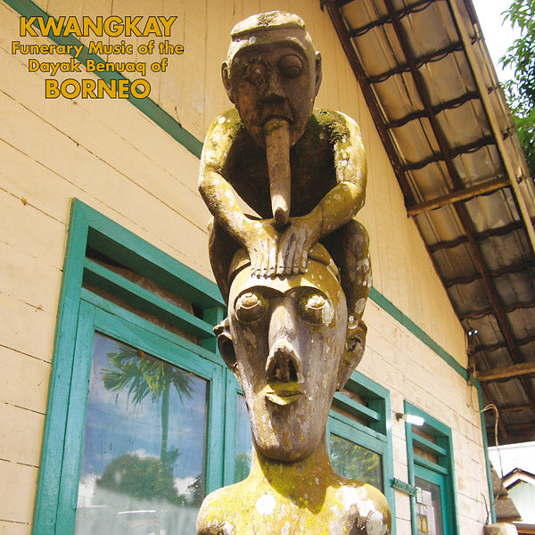 VA - Kwangkay: Funerary Music Of The Dayak Benuaq Of Borneo | Vinyl
