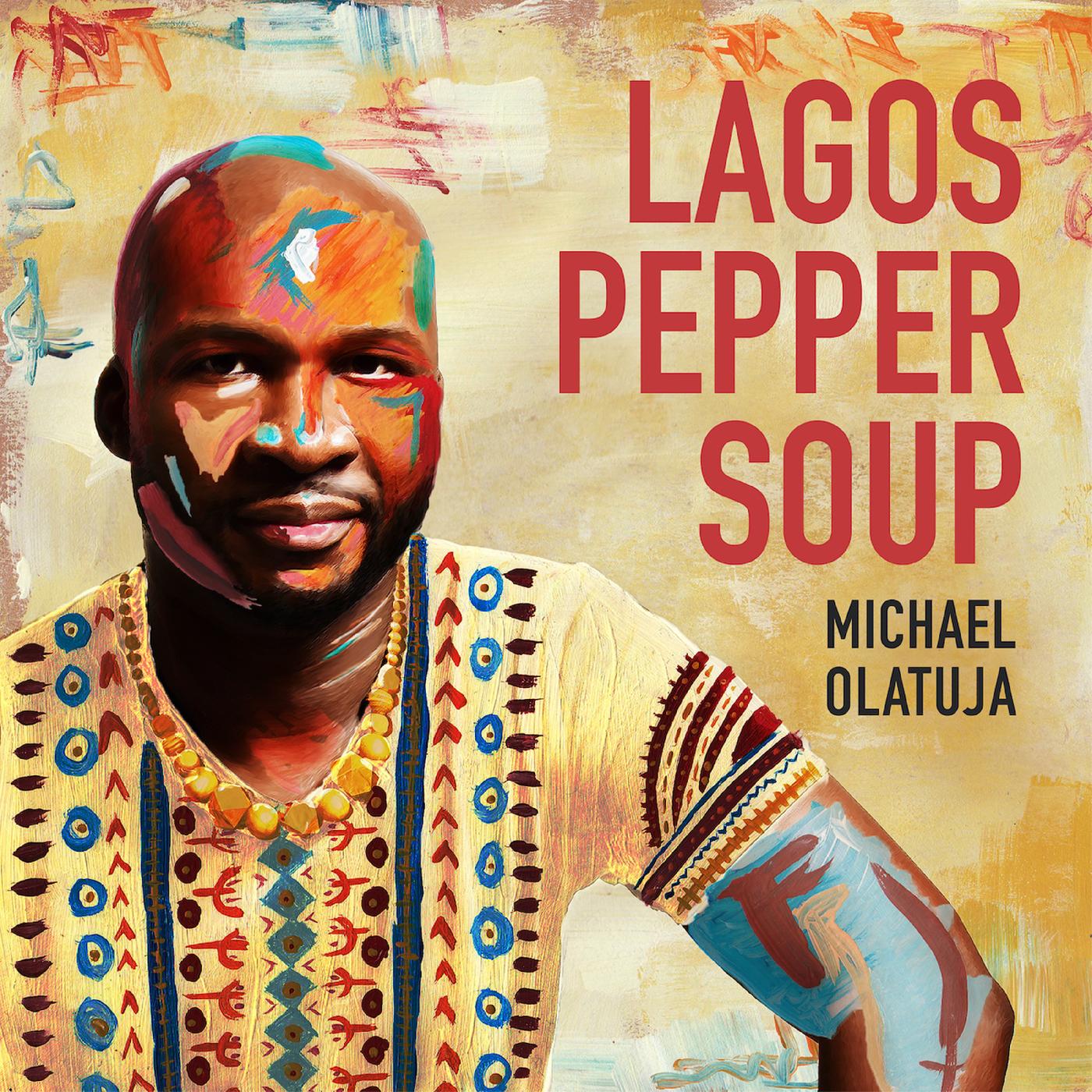 Michael Olatuja - LAGOS PEPPER SOUP | Vinyl