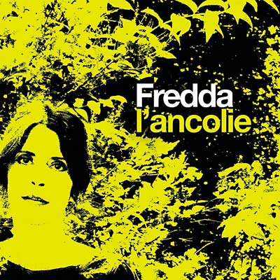 FREDDA - L'ancolie | CD