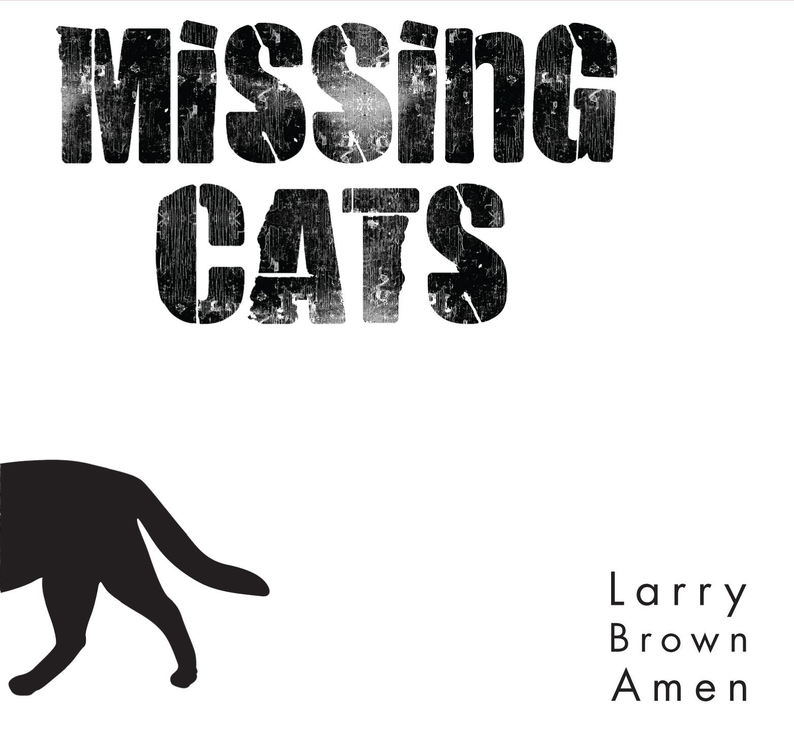 Missing Cats - Larry Brown Amen | CD