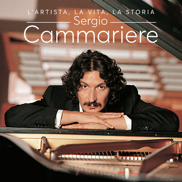 SERGIO CAMMARIERE - L'artista, La Vita, La Storia | CD