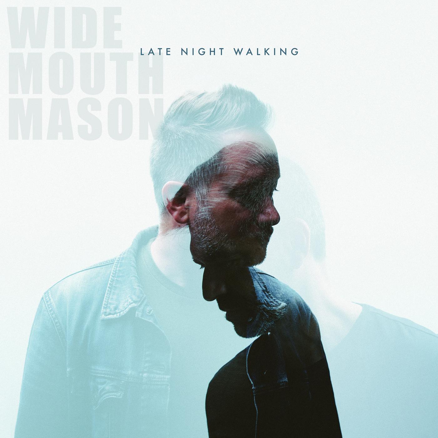 Wide Mouth Mason - Late Night Walking | Vinyl