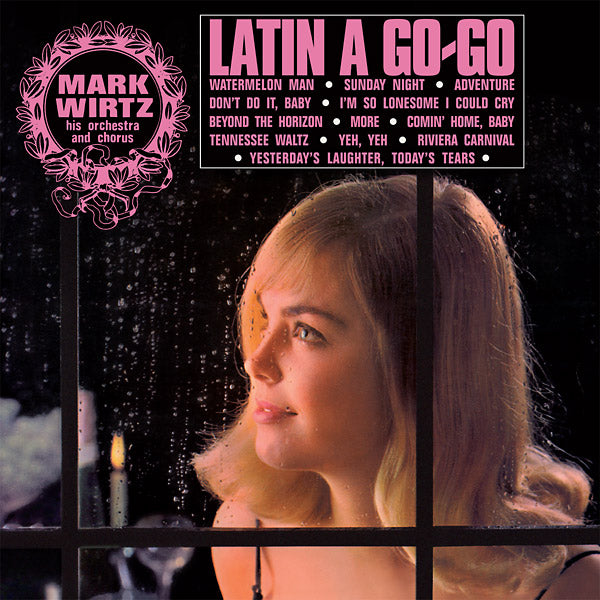 THE MARK WIRTZ ORCHESTRA AND CHORUS - Latin A Go-Go | Vinyl