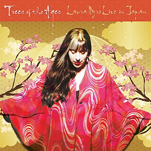 Laura Nyro | Trees Of The Ages: Laura Nyro Live In Japan (Colored Vinyl, Yellow) | Vinyl