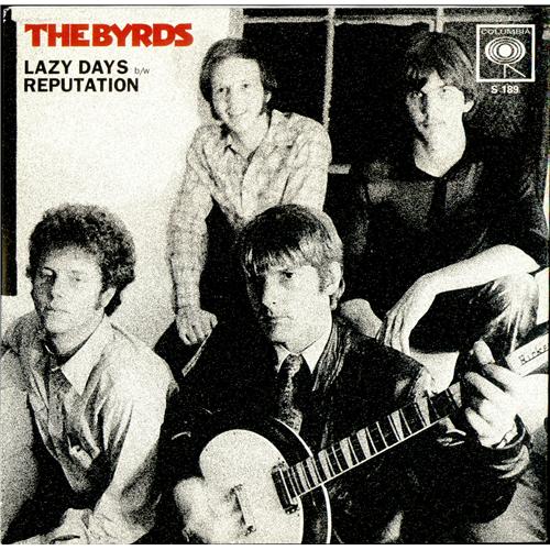 The Byrds - Lazy Days / Reputation | Vinyl