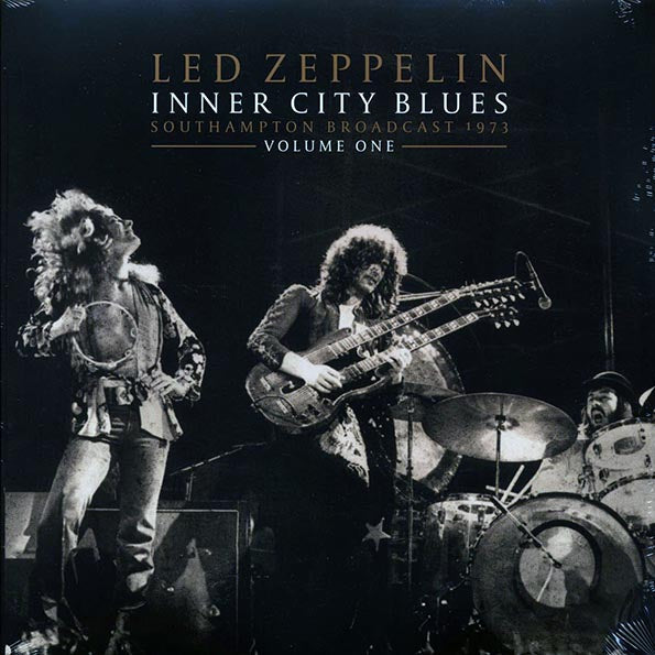 Led Zeppelin - Inner City Blues Volume 1: Southampton Broadcast 1973 | Vinyl