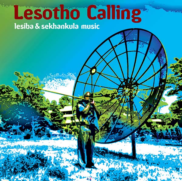 VA - Lesotho Calling: Lesiba & Sekhankula Music | CD