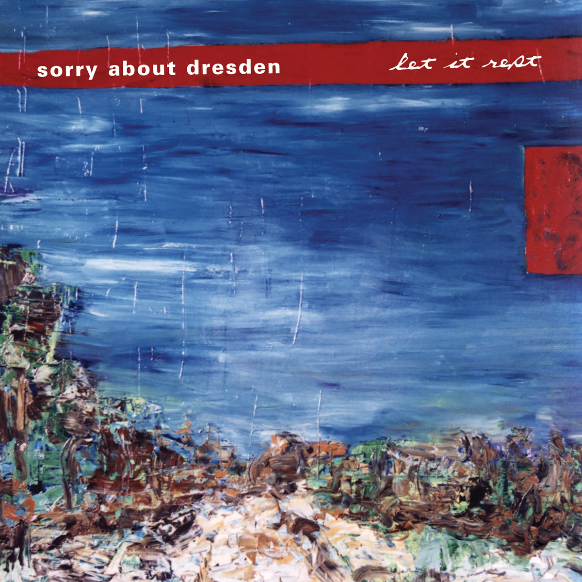 Sorry About Dresden - Let It Rest | CD