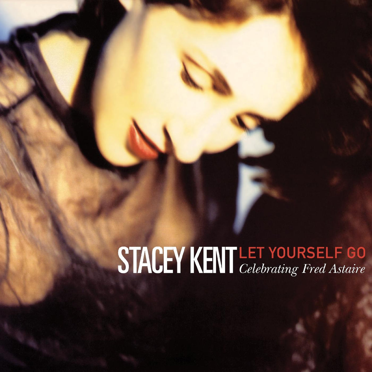 Stacey Kent - Let Yourself Go: A Tribute To Fred Astaire | CD