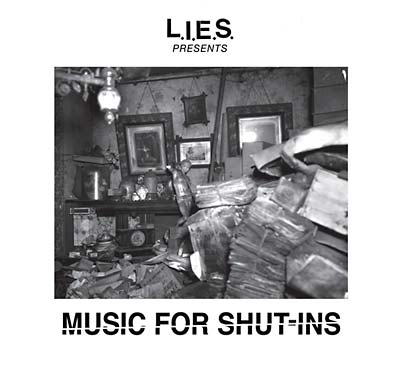 VA - L.I.E.S. Presents Music for Shut-Ins | CD