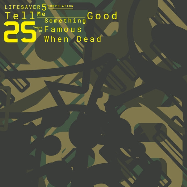 Various Atrists - Lifesaver 5 Compilation: Tell Me Something Good - 25 Years Of Famous When Dead | Vinyl