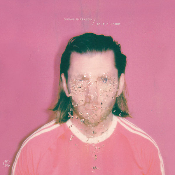 Orvar Smarason - Light Is Liquid | Vinyl