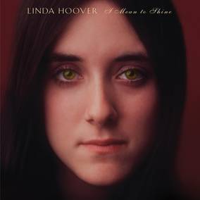 Linda Hoover - I Mean To Shine (RSD 4/23/2022) | Vinyl