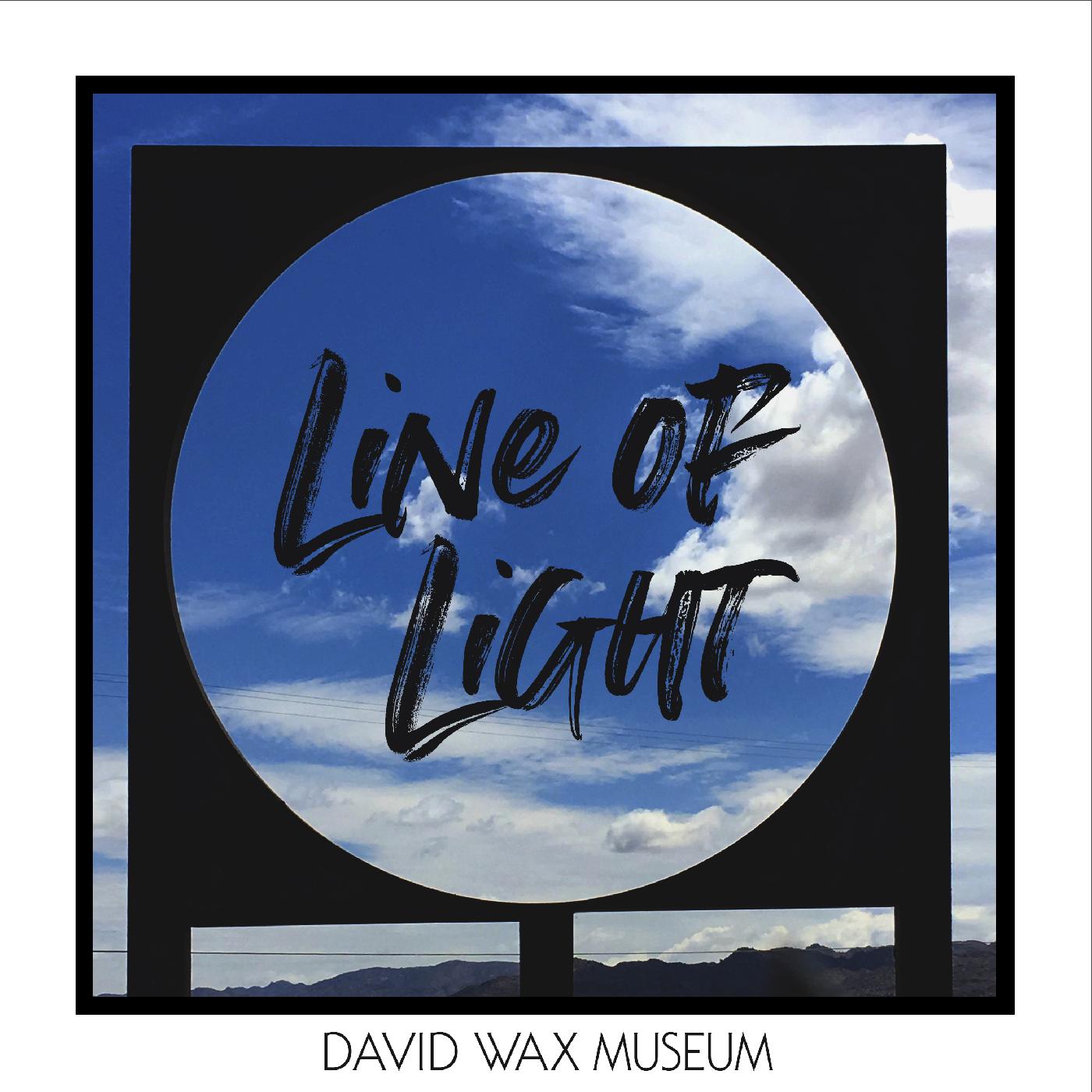 David Wax Museum - Line of Light | Vinyl