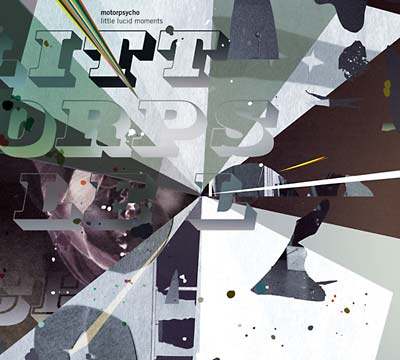 MOTORPSYCHO - Little Lucid Moments | CD