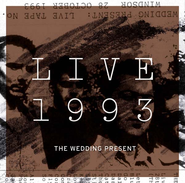 THE WEDDING PRESENT - Live 1993 | CD