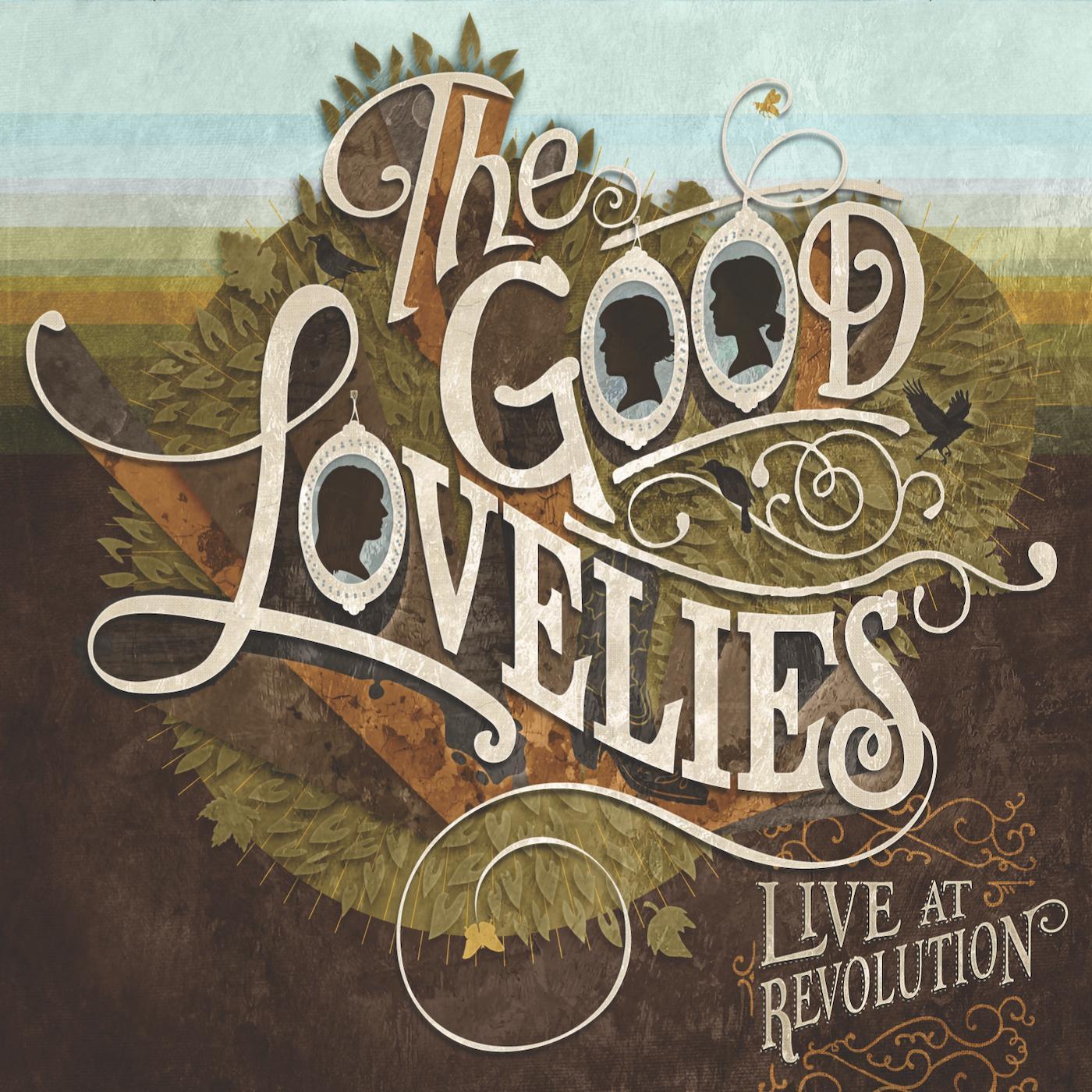 Good Lovelies - Live at Revolution | CD