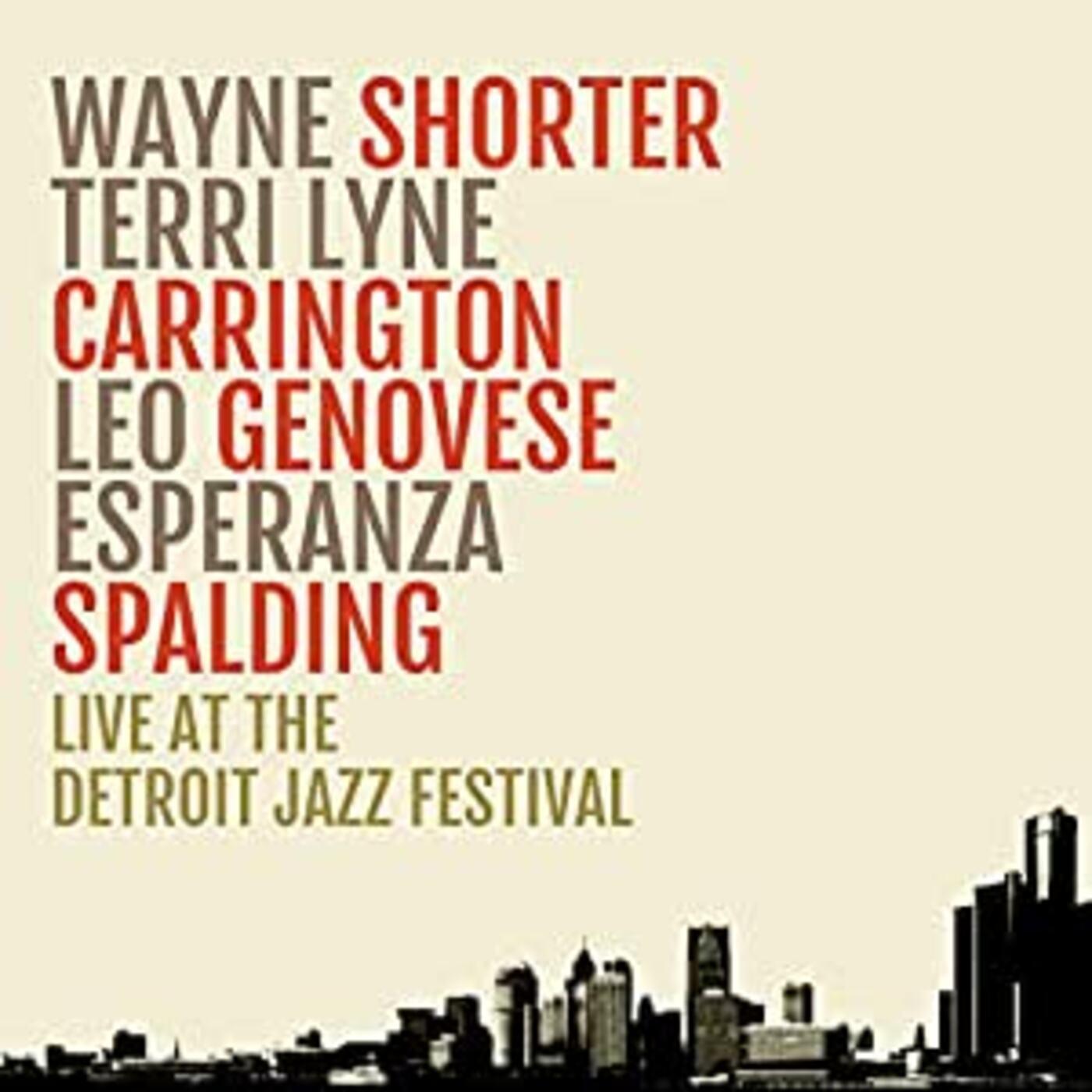 Wayne Shorter | Live At The Detroit Jazz Festival | CD